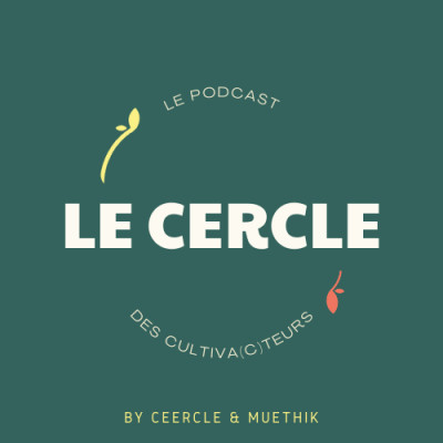 pochette podcast le cercle cultiv'acteurs urbains